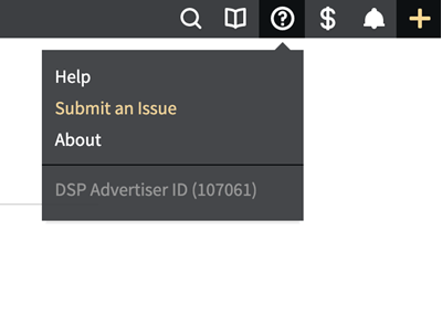 Basis top navigation menu with the Help icon selected and showing the Help, Submit and Issue, and About options as well as the DSP Advertiser ID. The Submit an Issue option is highlighted.